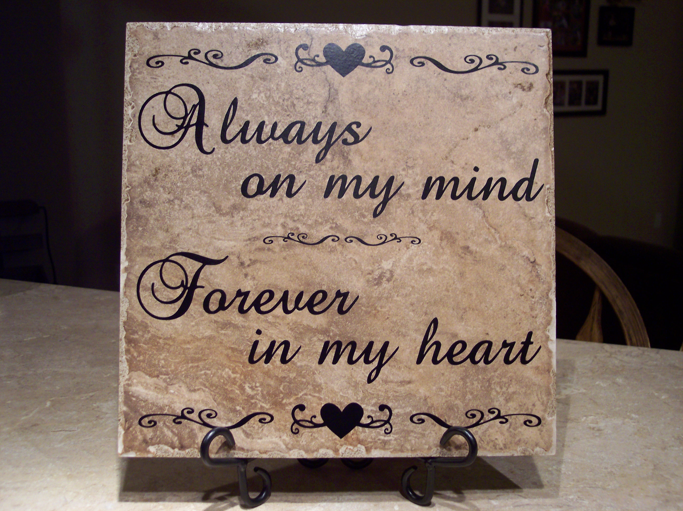 Always On My Mind Forever In My Heart Version 2 O Reilly Tiles